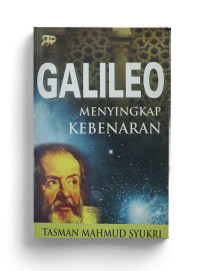 Image of GALILEO : MENYINGKAP KEBENARAN