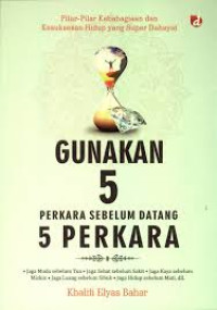 Image of GUNAKAN 5 PERKARA SEBELUM DATANG 5 PERKARA