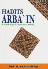 Image of HADITS ARBA'IN : Masalah Aqidah, Syariah & Akhlaq