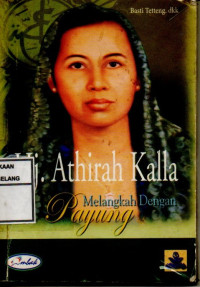 Image of Hj. Athirah Kalla : Melangkah dengan Payung