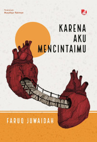 Image of Karena Aku Mencintaimu / Faruq Juwaidah