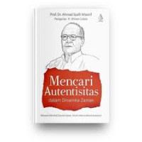 Image of Mencari Autentisitas dalam Dinamika Zaman