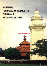 Image of MENGENAL PENINGGALAN SEJARAH & PURBAKALA KOTA BANTEN LAMA