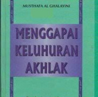 Image of Menggapai Keluhuran Akhlak