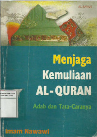 Image of Menjaga Kemuliaan Al-Quraan Adab Dan Tatacaranya