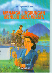 Image of MENJAGA LINGKUNGAN MENUJU DESA WISATA
