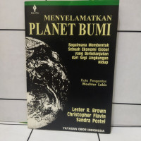 Image of MENYELAMATKAN PLANET BUMI: Bagaimana Membentuk Sebuah Ekonomi Global Yang Berkelanjutan dari Segi Lingkungan Hidup