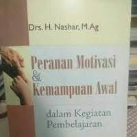 Image of Peranan Motivasi & Kemampuan Awal dalam Kegiatan Pembelajaran