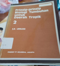 Image of Prinsip - prinsip biologi tumbuhan untuk daerah tropik 2