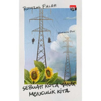 Image of Sebuah Kota Yang Menculik Kita / Ramzul Falah