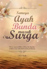 Image of Semoga Ayah Bunda masuk Surga