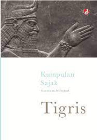 Image of Tigris : Kumpulan Sajak / Goenawan Mohamad